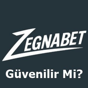 zegnabet güvenilir mi